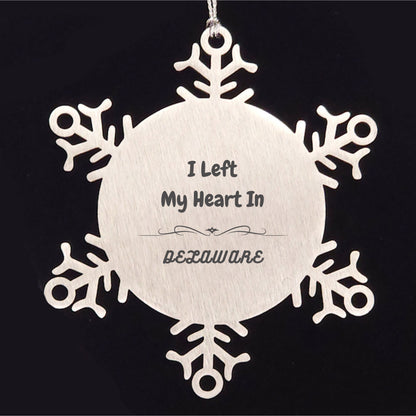 I Left My Heart In Delaware Gifts, Meaningful Delaware State Snowflake Ornament for Delaware People