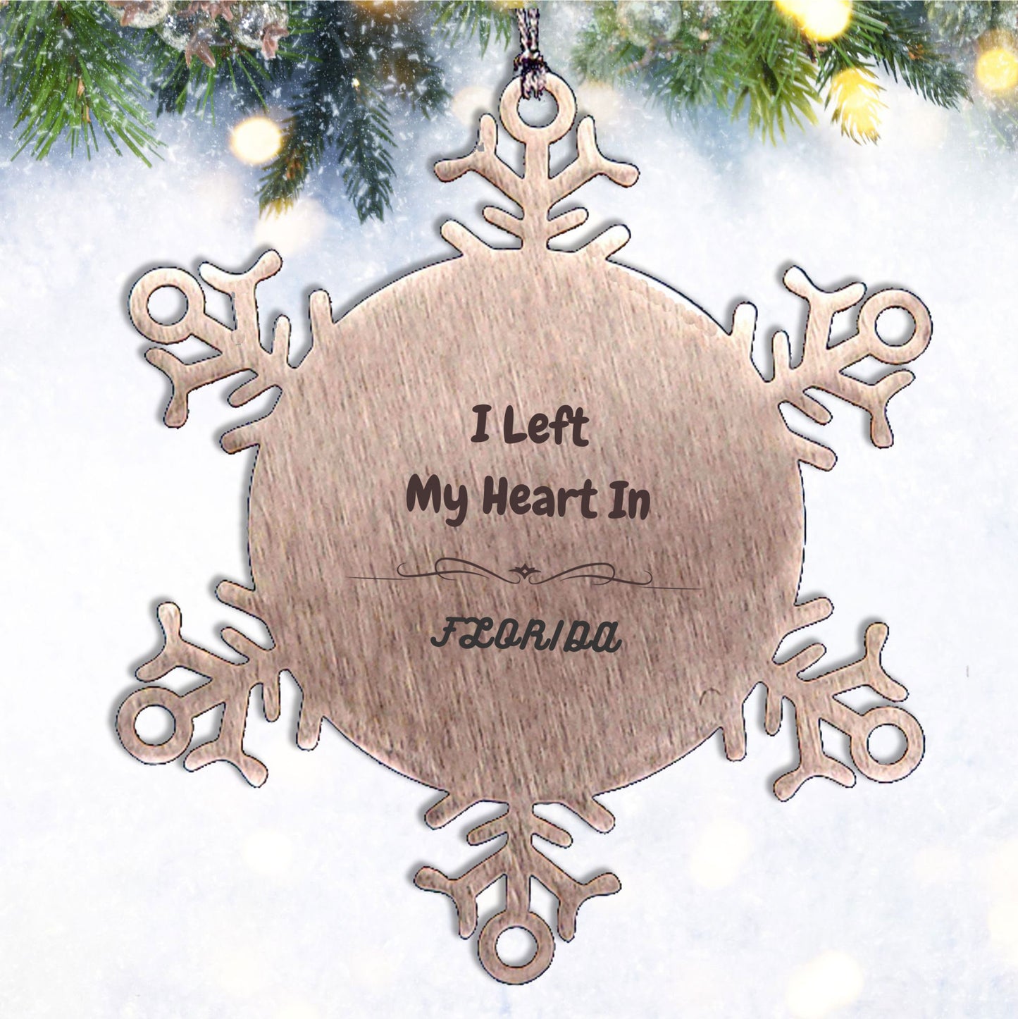I Left My Heart In Florida Gifts, Meaningful Florida State for Friends, Men, Women. Snowflake Ornament for Florida People