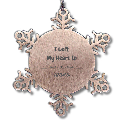 I Left My Heart In Idaho Gifts, Meaningful Idaho State for Friends, Men, Women. Snowflake Ornament for Idaho People