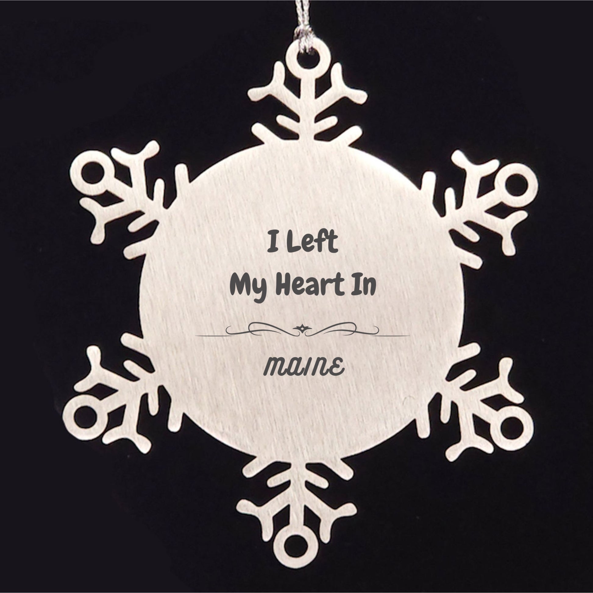 I Left My Heart In Maine Gifts, Meaningful Maine State for Friends, Men, Women. Snowflake Ornament for Maine People