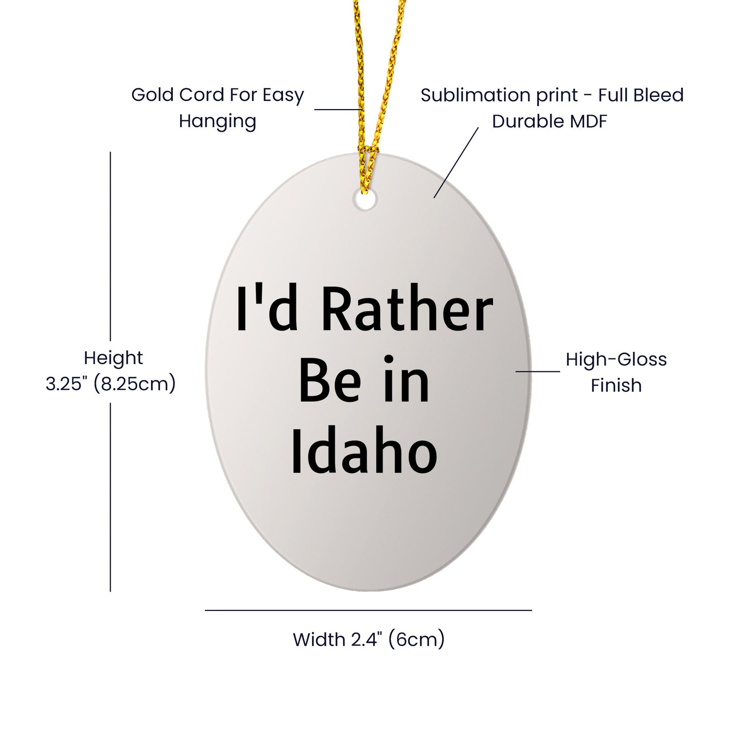 Idaho Gifts from Friends - 'I'd Rather Be In Idaho' Oval Ornament, Christmas Unique Gifts for Idaho Lovers
