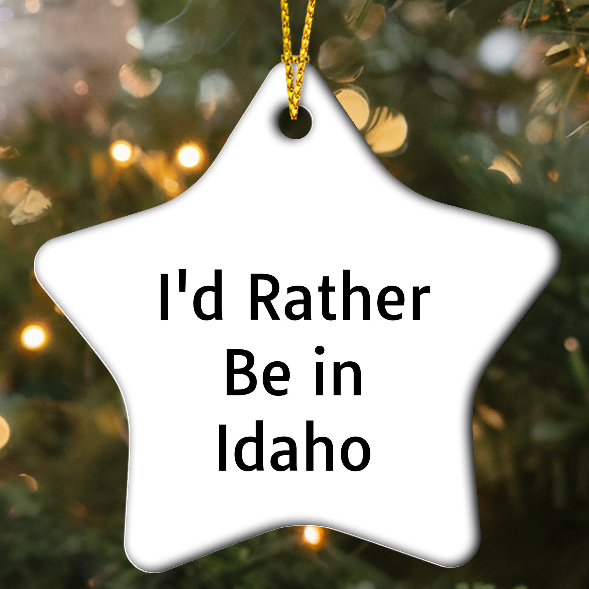 Idaho Star Ornament Gifts from 'I'd Rather Be In Idaho' Men, Women, Friends, Family