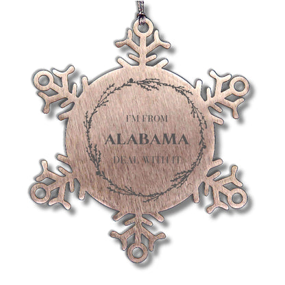 I'm from Alabama, Deal with it, Proud Alabama State Snowflake Ornament