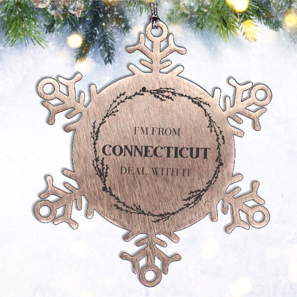 I'm from Connecticut, Deal with it, Proud Connecticut State Snowflake Ornament Gift Idea