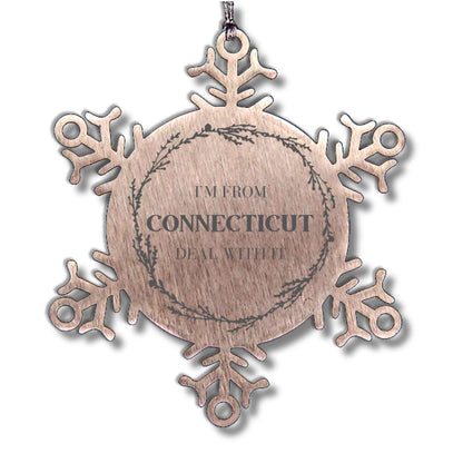 I'm from Connecticut, Deal with it, Proud Connecticut State Snowflake Ornament Gift Idea
