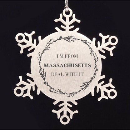 I'm from Massachusetts, Deal with it, Proud Massachusetts State Ornament Gifts, Massachusetts Snowflake Ornament Gift Idea, Christmas Gifts for Massachusetts People, Coworkers, Colleague