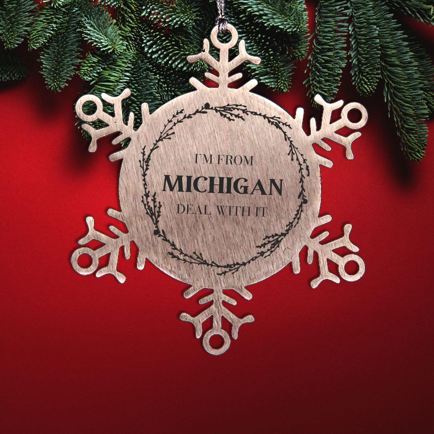 I'm from Michigan, Deal with it, Proud Michigan State Snowflake Steel Ornament Christmas Gifts