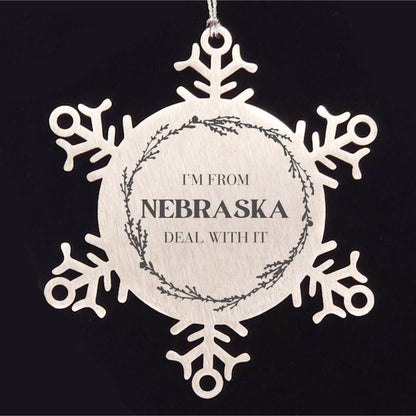 I'm from Nebraska, Deal with it, Proud Nebraska State Steel Snowflake Ornament Gifts