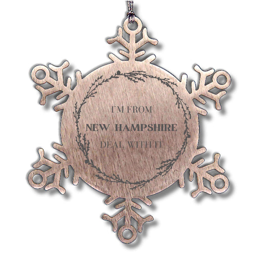 I'm from New Hampshire, Deal with it, New Hampshire Snowflake Ornament Gifts