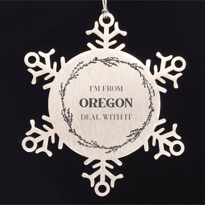 I'm from Oregon, Deal with it, Proud Oregon State Ornament Gifts, Oregon Snowflake Ornament Gift Idea, Christmas Gifts for Oregon People, Coworkers, Colleague