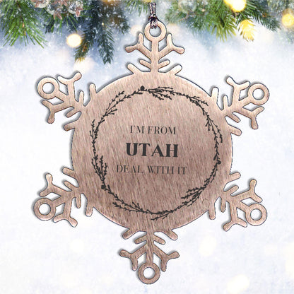 I'm from Utah, Deal with it, Proud Utah State Ornament Gifts, Utah Snowflake Ornament Gift Idea, Christmas Gifts for Utah People, Coworkers, Colleague
