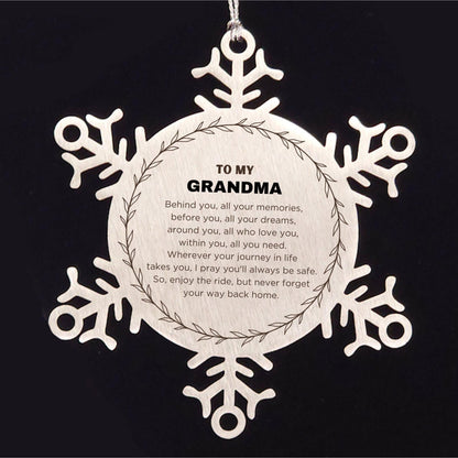 Inspirational Grandma Snowflake Ornament - Behind you, all your Memories, Before you, all your Dreams - Birthday, Christmas Holiday Gifts
