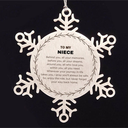 Inspirational Niece Snowflake Ornament - Behind you, all your Memories, Before you, all your Dreams - Birthday, Christmas Holiday Gifts