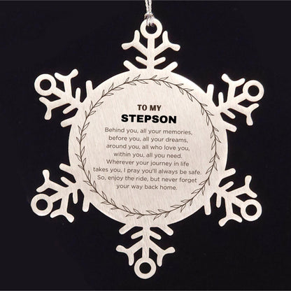 Inspirational Stepson Snowflake Ornament - Behind you, all your Memories, Before you, all your Dreams - Birthday, Christmas Holiday Gifts