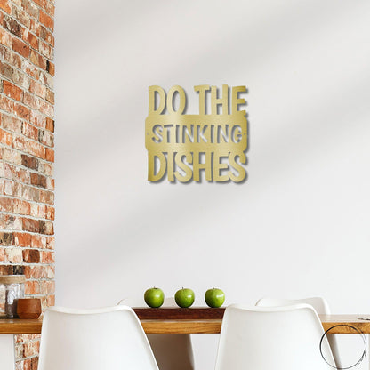 Do the Dishes Quote Indoor Outdoor Steel Wall Sign - Mallard Moon Gift Shop