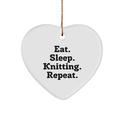 Knitting Enthusiasts' Delight, Eat. Sleep. Knitting. Repeat., Heart Ornament Gifts from Family for Knitting Lovers at Christmas