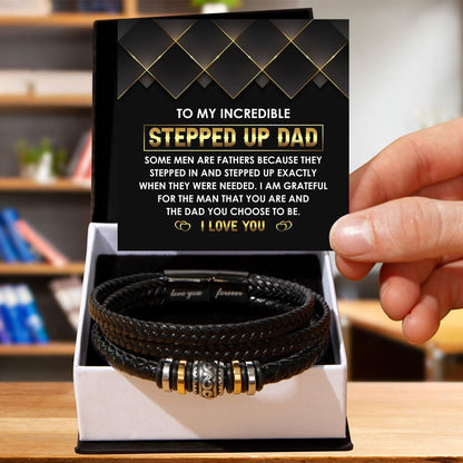 To My Incredible Stepped Up Dad - The Dad You Choose to Be Men's Leather Bracelet with Gift Box - Mallard Moon Gift Shop
