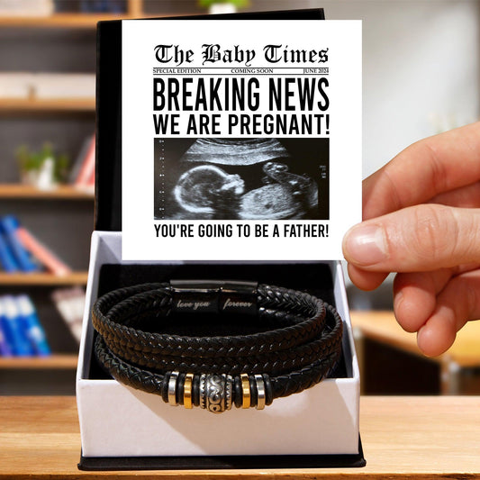 Gift for New Father Breaking News - We Are Pregnant Braided Leather Men's Bracelet - Mallard Moon Gift Shop