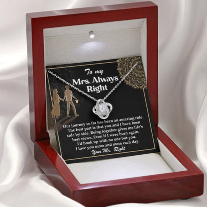 Wife Gift Always Right Love Knot Pendant Necklace - Mallard Moon Gift Shop
