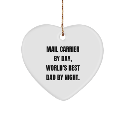 Mail Carrier Heart Ornament, Funny Gift from Mail Carrier By Day, World's Best Dad By Night, Christmas Unique Gifts