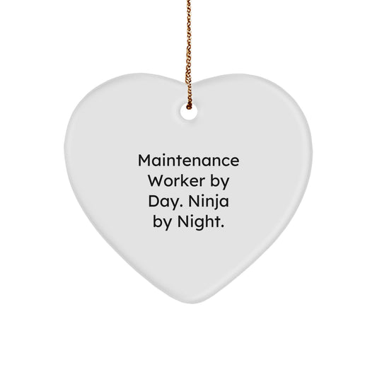 Maintenance Worker Gifts from Men - Funny Heart Ornament for Coworkers, Friends, and Family - 'Maintenance Worker By Day. Ninja By Night.'