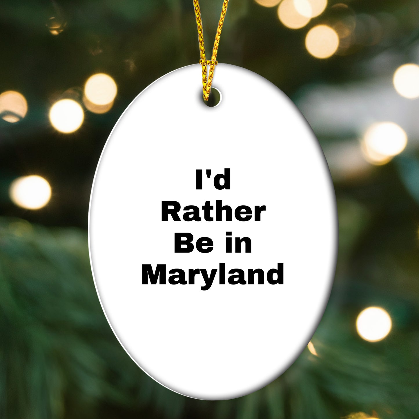 Maryland Lover's Delight, I'd Rather Be In Maryland Oval Ornament, Christmas Gifts