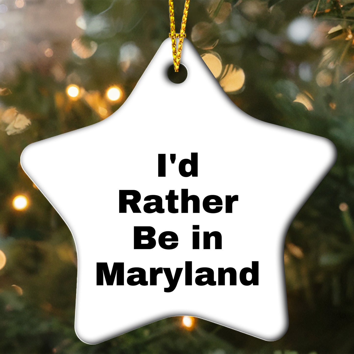 Maryland Star Ornament Gifts from I'd Rather Be In Maryland, Funny Christmas Decorations for Friends, Family, and Coworkers
