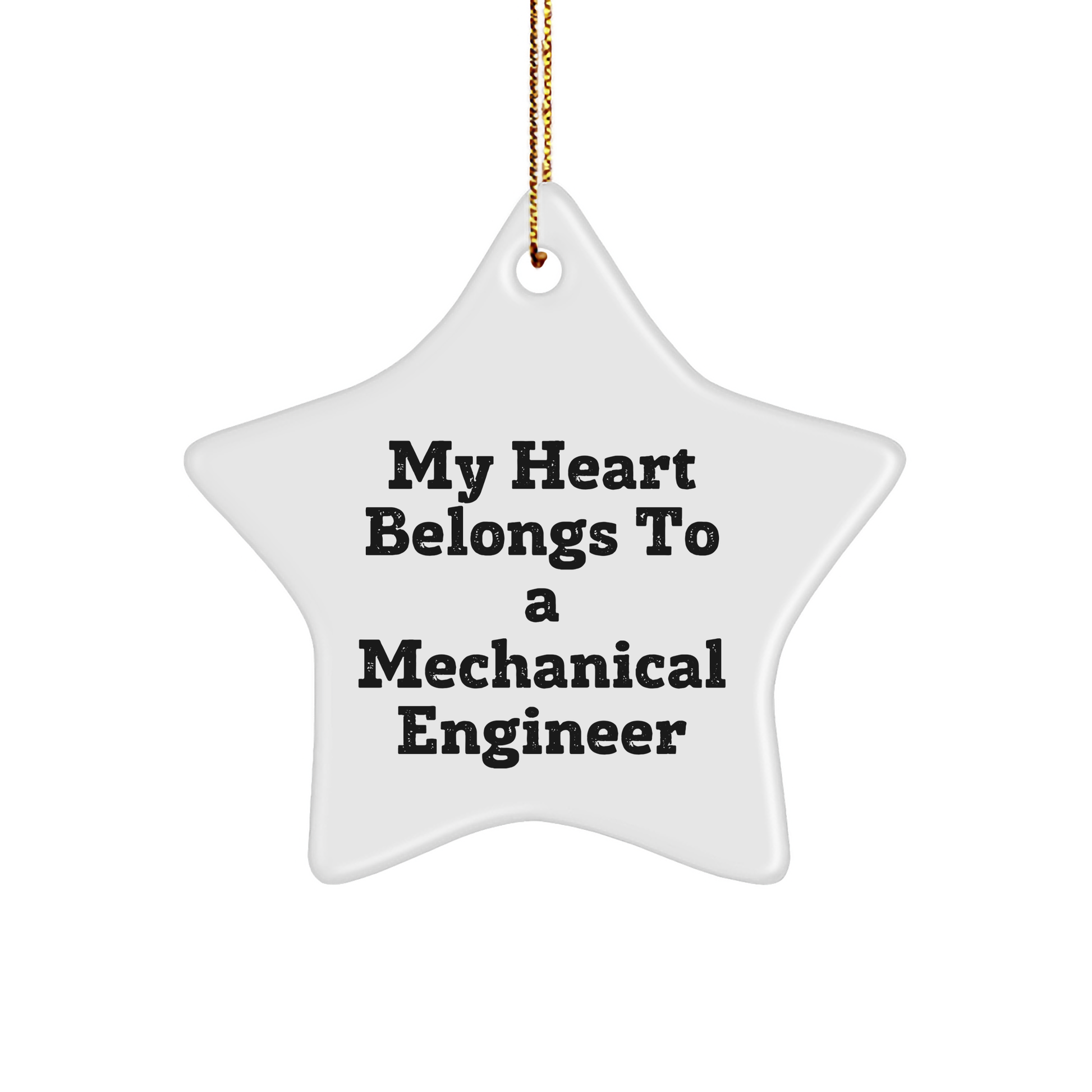 Mechanical Engineer Star Ornament, 'My Heart Belongs To A Mechanical Engineer' Unique Christmas Gifts