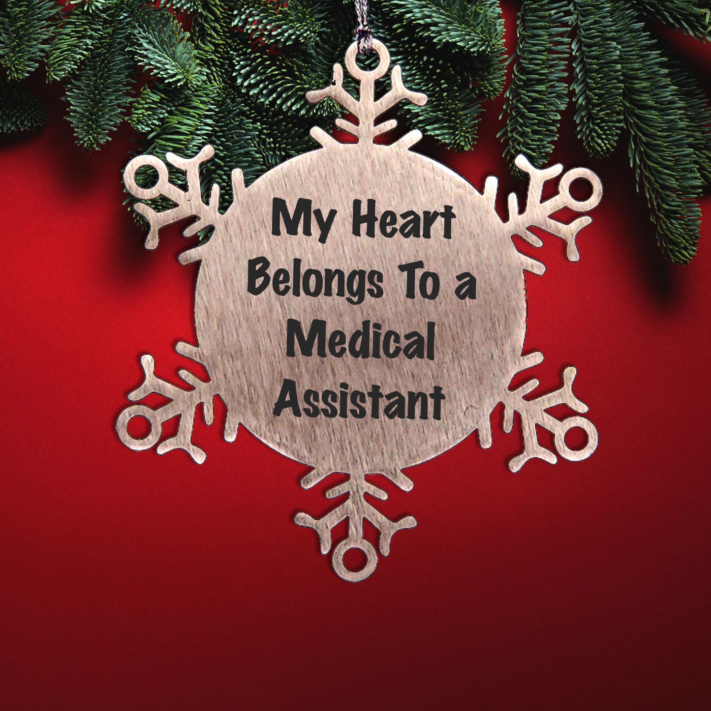 Medical Assistant Gifts from Friends and Family - Snowflake Ornament with a Heart to a Medical Assistant, 'My Heart Belongs To A Medical Assistant', Unique Christmas Unique Gifts