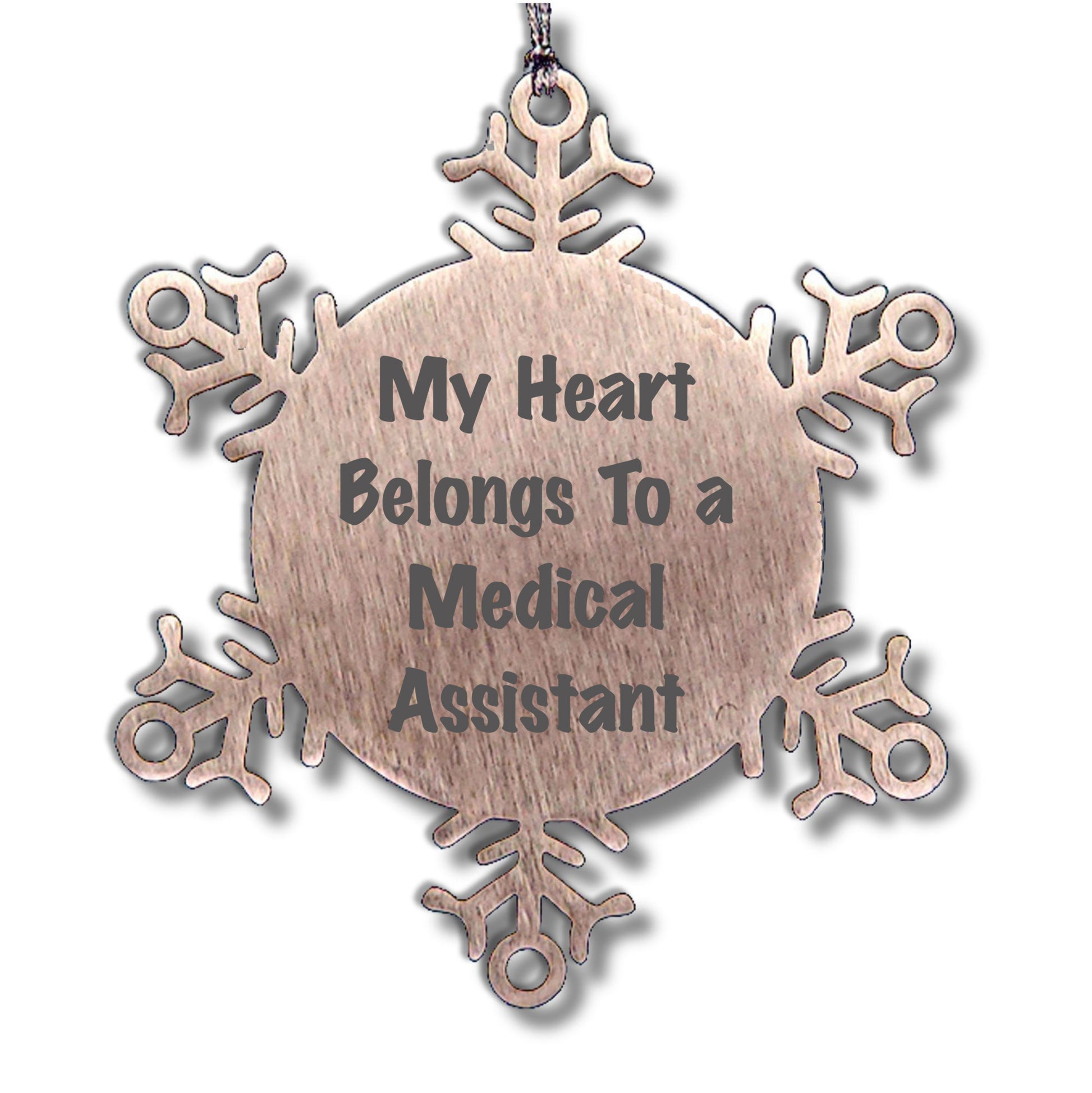 Medical Assistant Gifts from Friends and Family - Snowflake Ornament with a Heart to a Medical Assistant, 'My Heart Belongs To A Medical Assistant', Unique Christmas Unique Gifts
