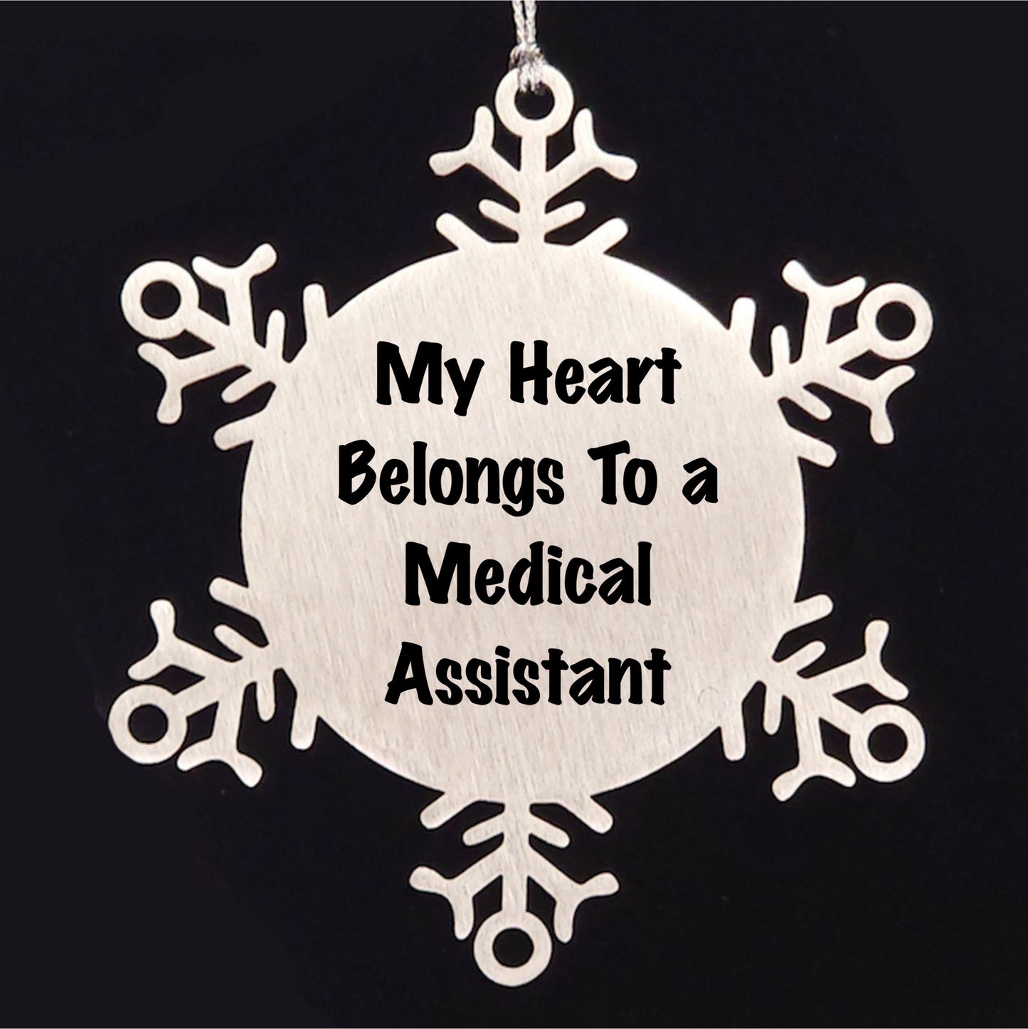 Medical Assistant Gifts from Friends and Family - Snowflake Ornament with a Heart to a Medical Assistant, 'My Heart Belongs To A Medical Assistant', Unique Christmas Unique Gifts