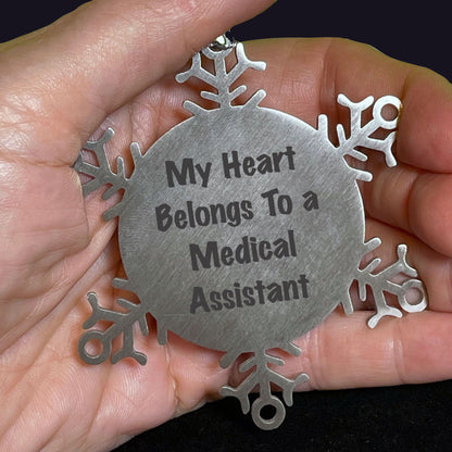 Medical Assistant Gifts from Friends and Family - Snowflake Ornament with a Heart to a Medical Assistant, 'My Heart Belongs To A Medical Assistant', Unique Christmas Unique Gifts