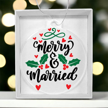 Merry and Married Acrylic Keepsake Ornament