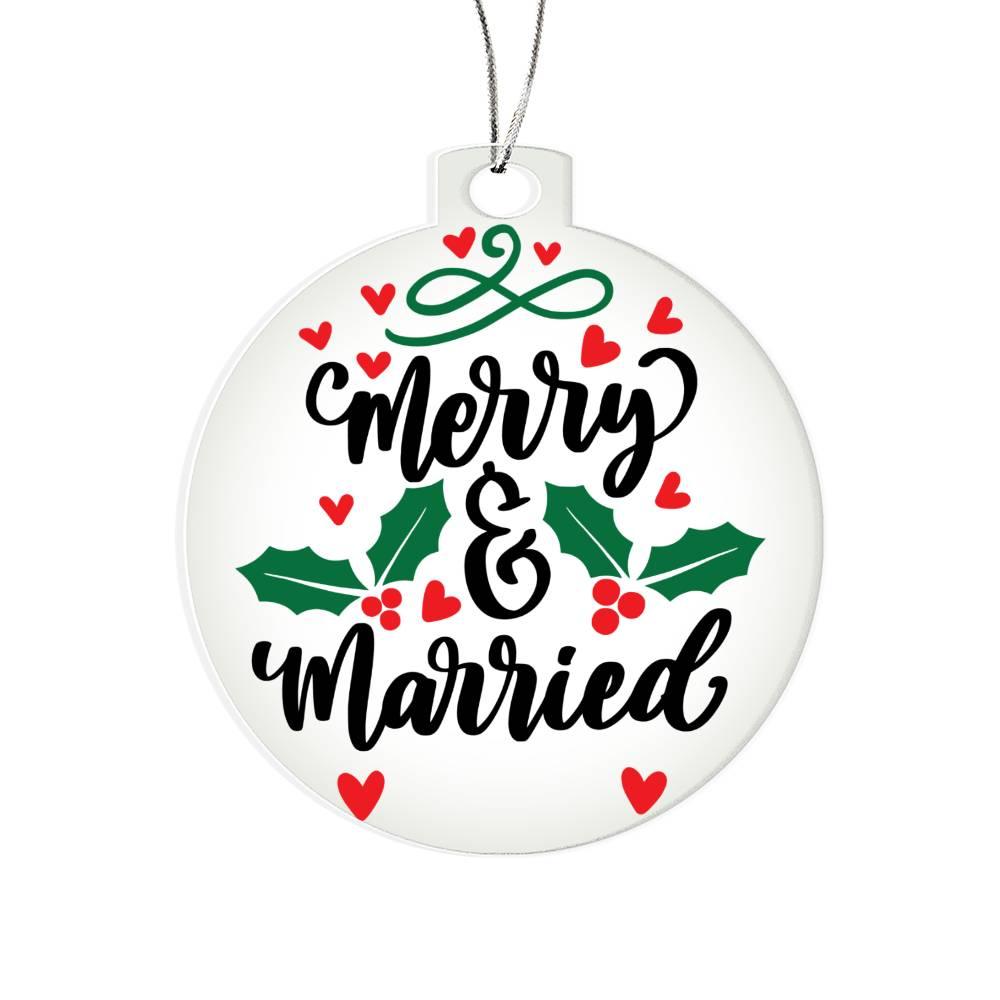Merry and Married Acrylic Keepsake Ornament