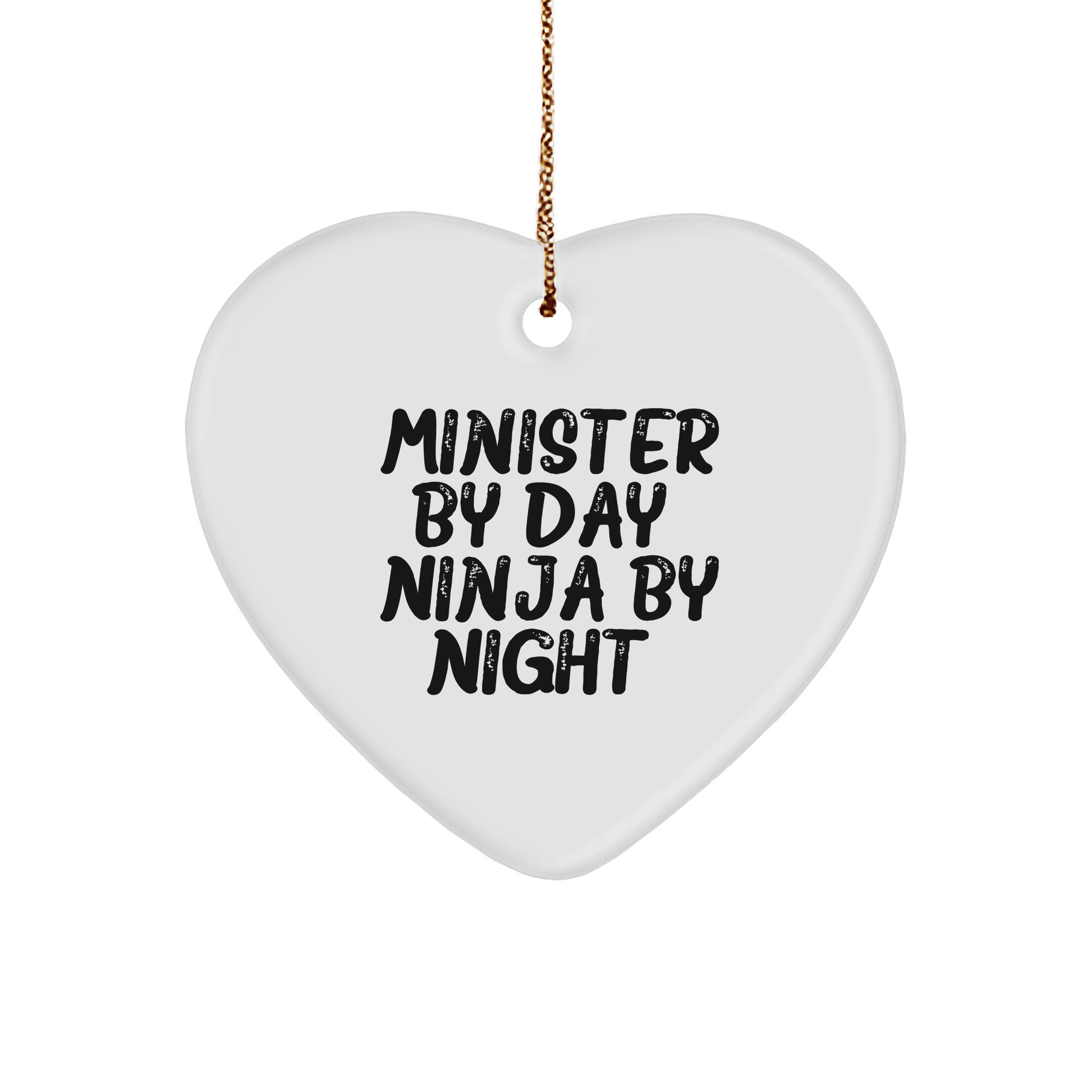 Minister Heart Ornament - 'Minister By Day. Ninja By Night.' Christmas Gifts