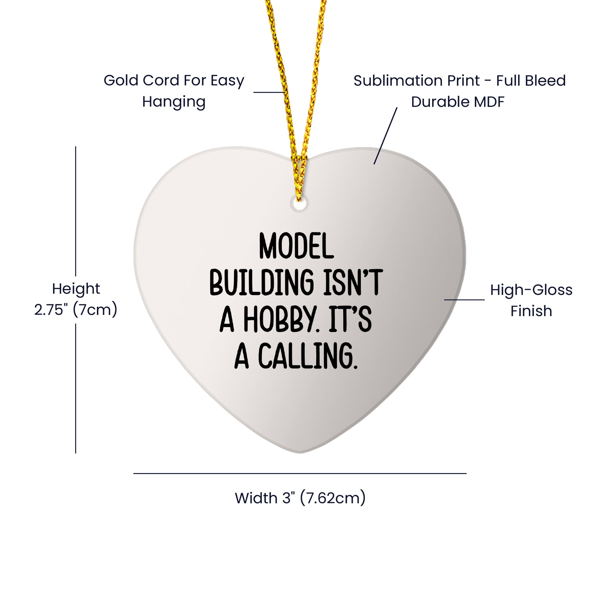 Model Building Heart Ornament Gifts from Friends for Christmas - 'Model Building Isn't A Hobby. It's A Calling.'