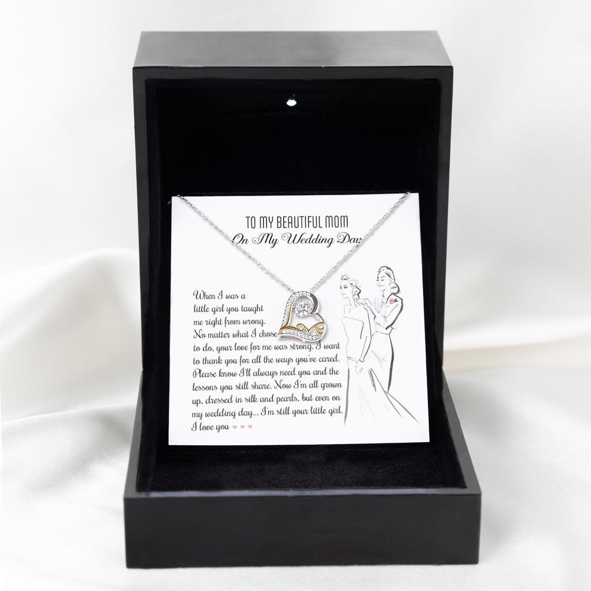 Gift for Mom Wedding Day - Always Your Little Girl Love Heart Pendant Necklace - Mallard Moon Gift Shop