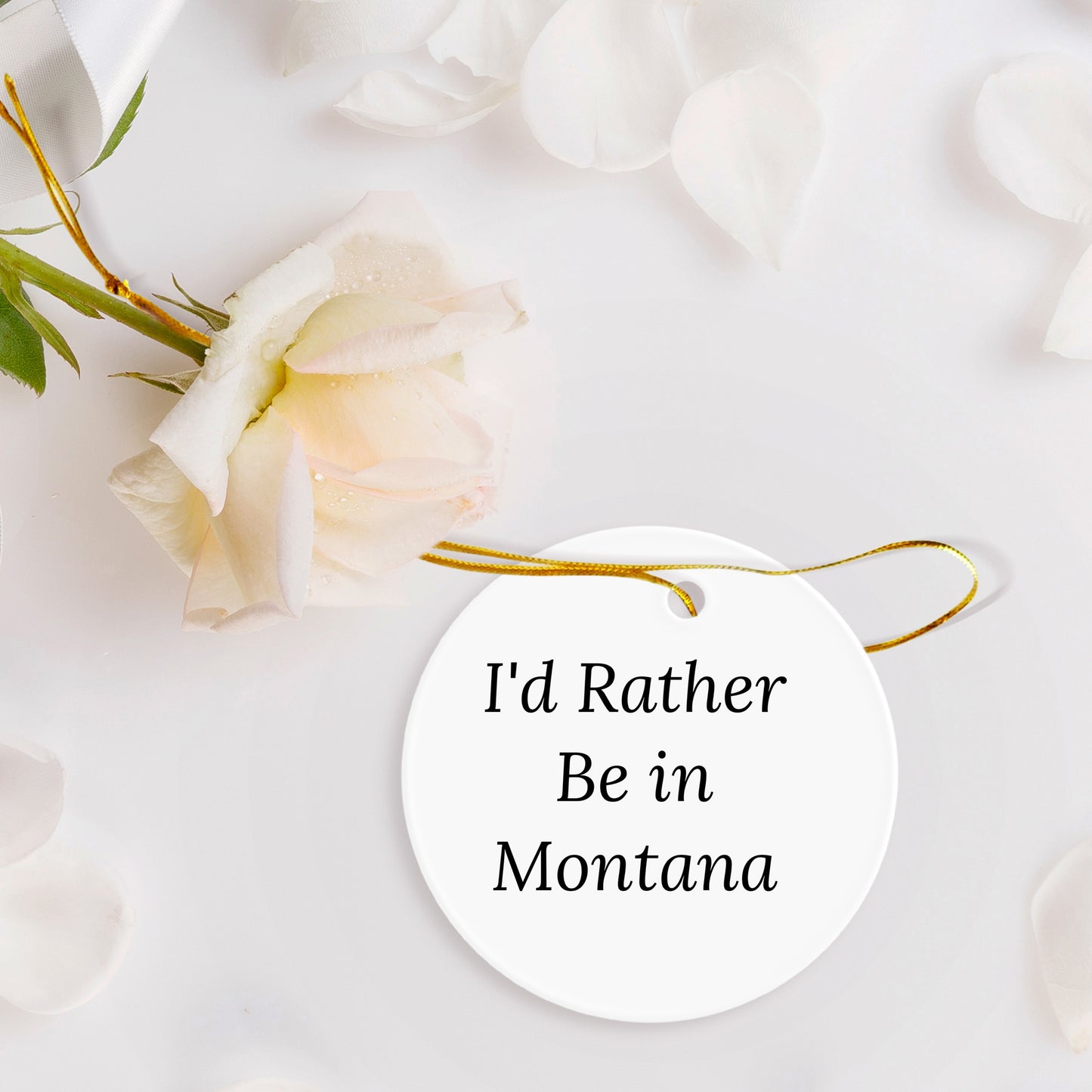 Montana Circle Ornament Gifts from Friends, I'd Rather Be In Montana, Christmas Unique