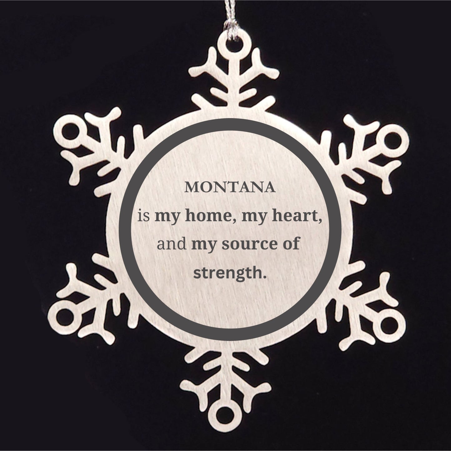 Montana is my home Montana Snowflake Ornament Birthday Christmas Gifts