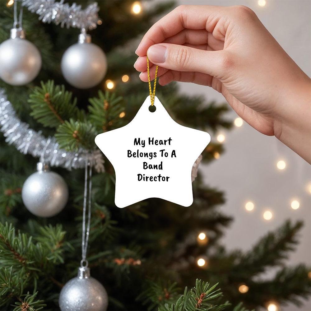 My Heart Belongs to a Band Director Star Ornament – Romantic Holiday Gift for Music Teachers & Conductors