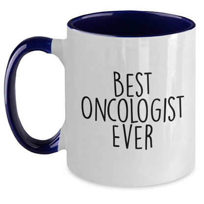 Funny Oncologist Gifts from Men to Oncologists, Best Oncologist Ever, Mother's Day Unique Gifts, Two Tone Coffee Mug - Main