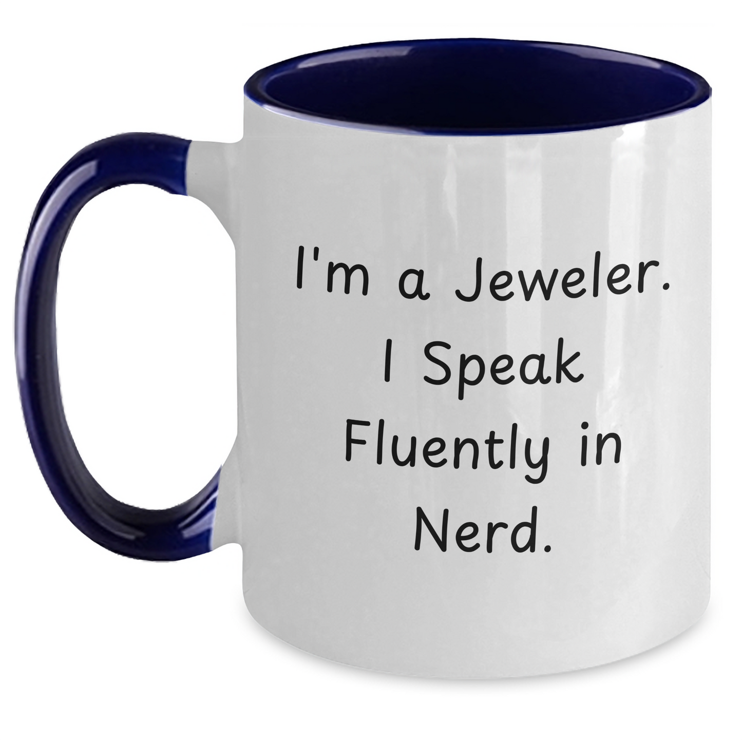 Jeweler Gifts from Friends and Family - Funny Two Tone Coffee Mug for Mother's Day - Main