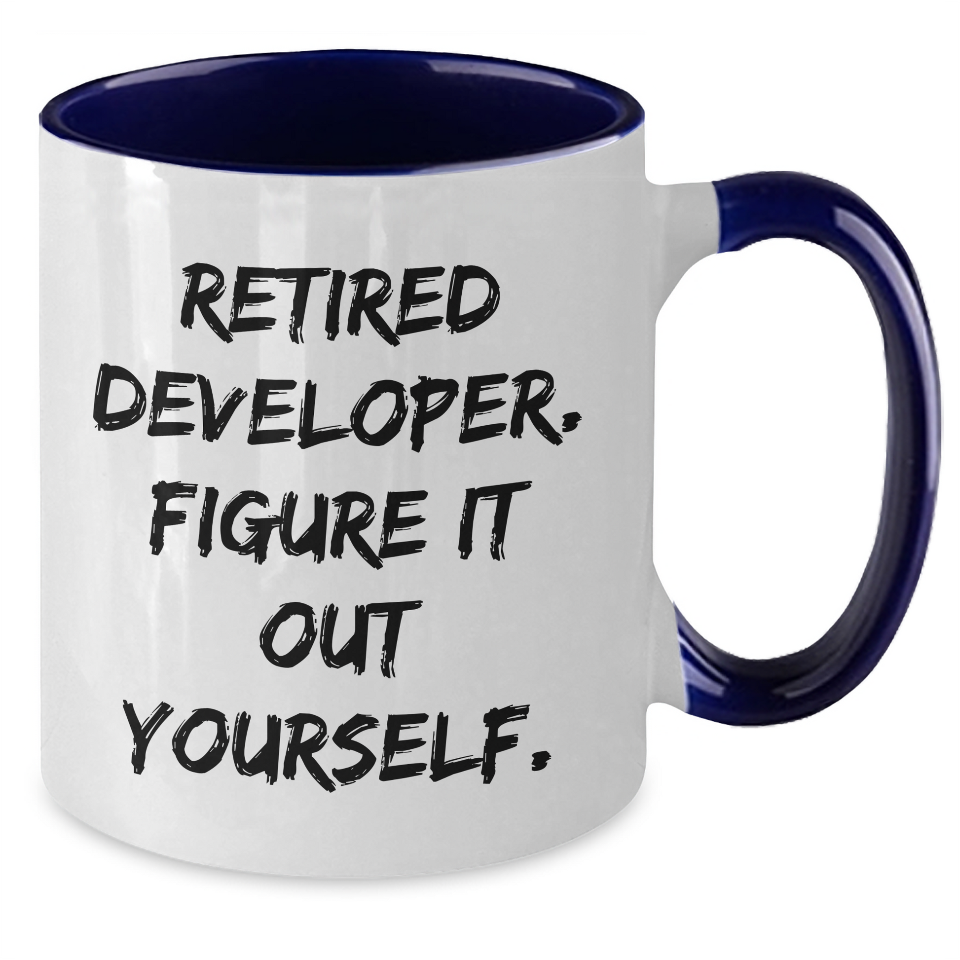 Funny Developer Gifts: 'Retired Developer. Figure It Out Yourself.' Two Tone Coffee Mug for Mom's Day from Family - Additional