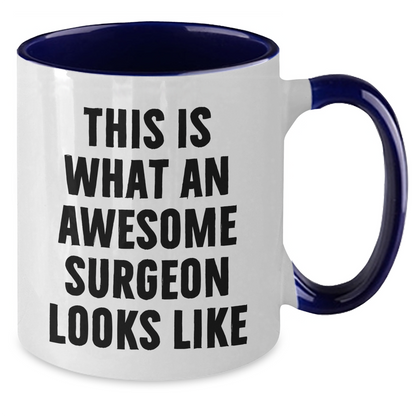 Funny Surgeon Gifts from Men to Awesome Surgeon on Father's Day - Two Tone Coffee Mug - Additional