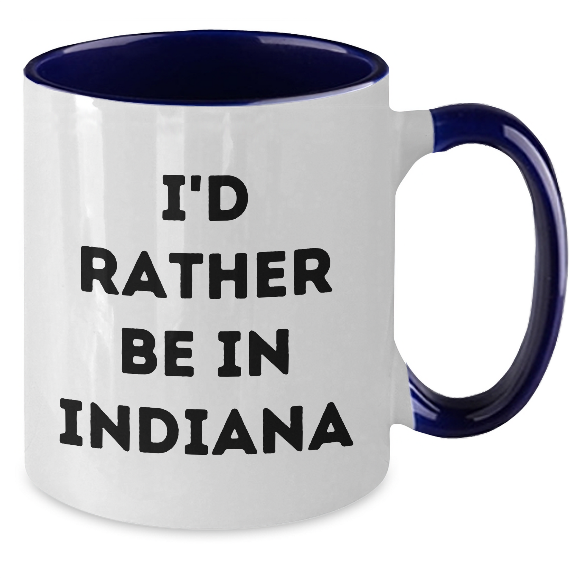 Funny I'd Rather Be In Indiana Two Tone Coffee Mugs from Friends, Coworkers, Family, Gifts for Men, Women, Indiana Enthusiasts, Father's Day Unique Gifts - Additional