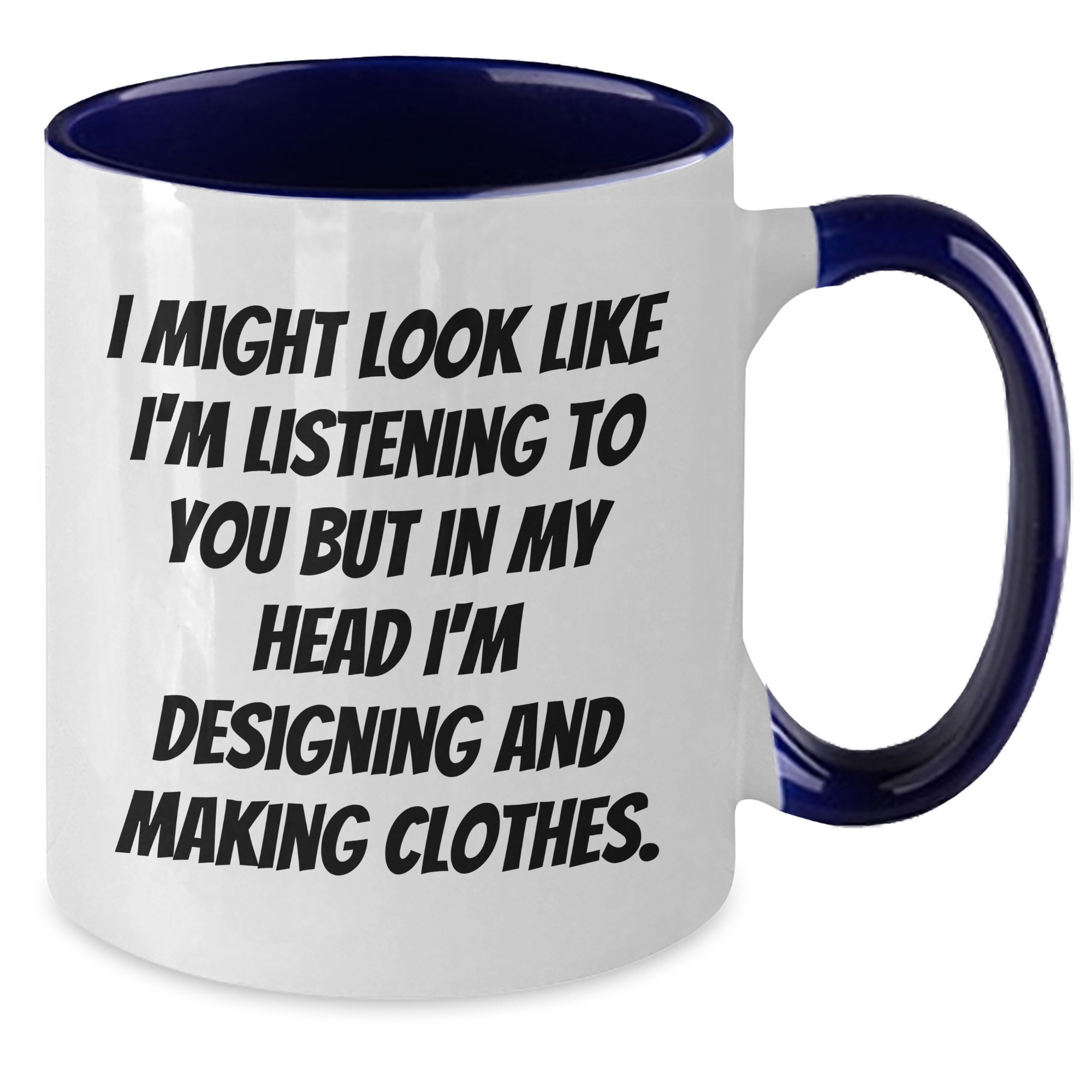 Designing and Making Clothes Inspiration Funny Gifts from Mom to Dad, Two Tone Coffee Mug for Him, Perfect Father's Day Present for Fashion Enthusiasts, Encourages Creativity and Passion - Additional