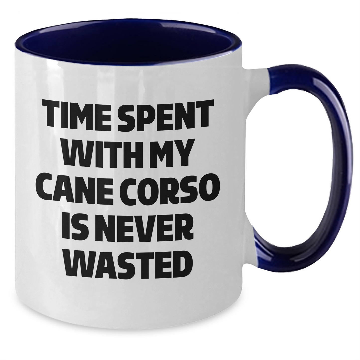 Cute Cane Corso Dog Lover's Two Tone Coffee Mug, Gifts from Men, Father's Day Unique Gifts for Cane Corso Dog Enthusiasts, Funny Quote - Additional