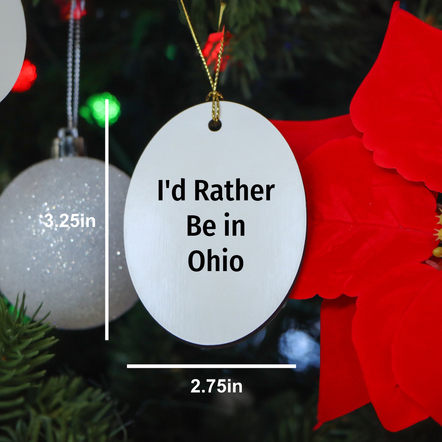 Ohio Lovers Gifts from Friends - I'd Rather Be In Ohio Oval Ornament Christmas Gifts