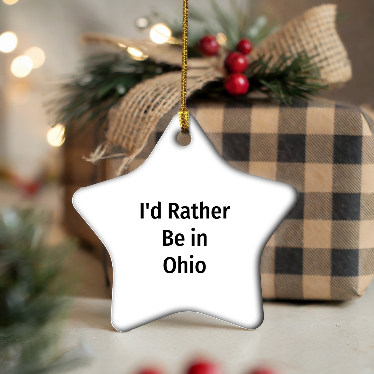 Ohio Star Ornament, 'I'd Rather Be In Ohio' Funny Quote, Christmas Unique Gifts from Friends, Perfect for Ohio Enthusiasts, Men, Women, or Family