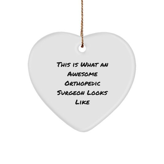 Orthopedic Surgeon Gifts from Friends, Heart Ornament with Funny Quote, Unique Christmas Memorable Presents for Men
